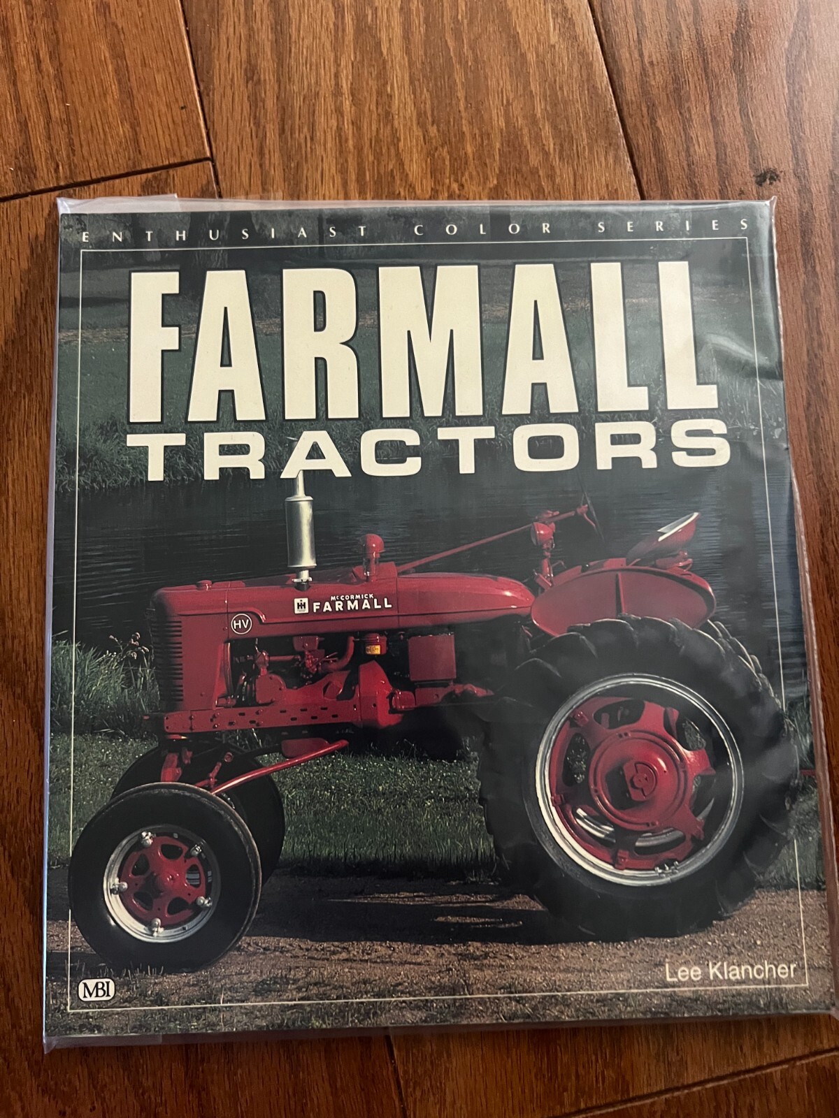 Farmall Tractors by Lee Klancher (1995, Trade Paperback)