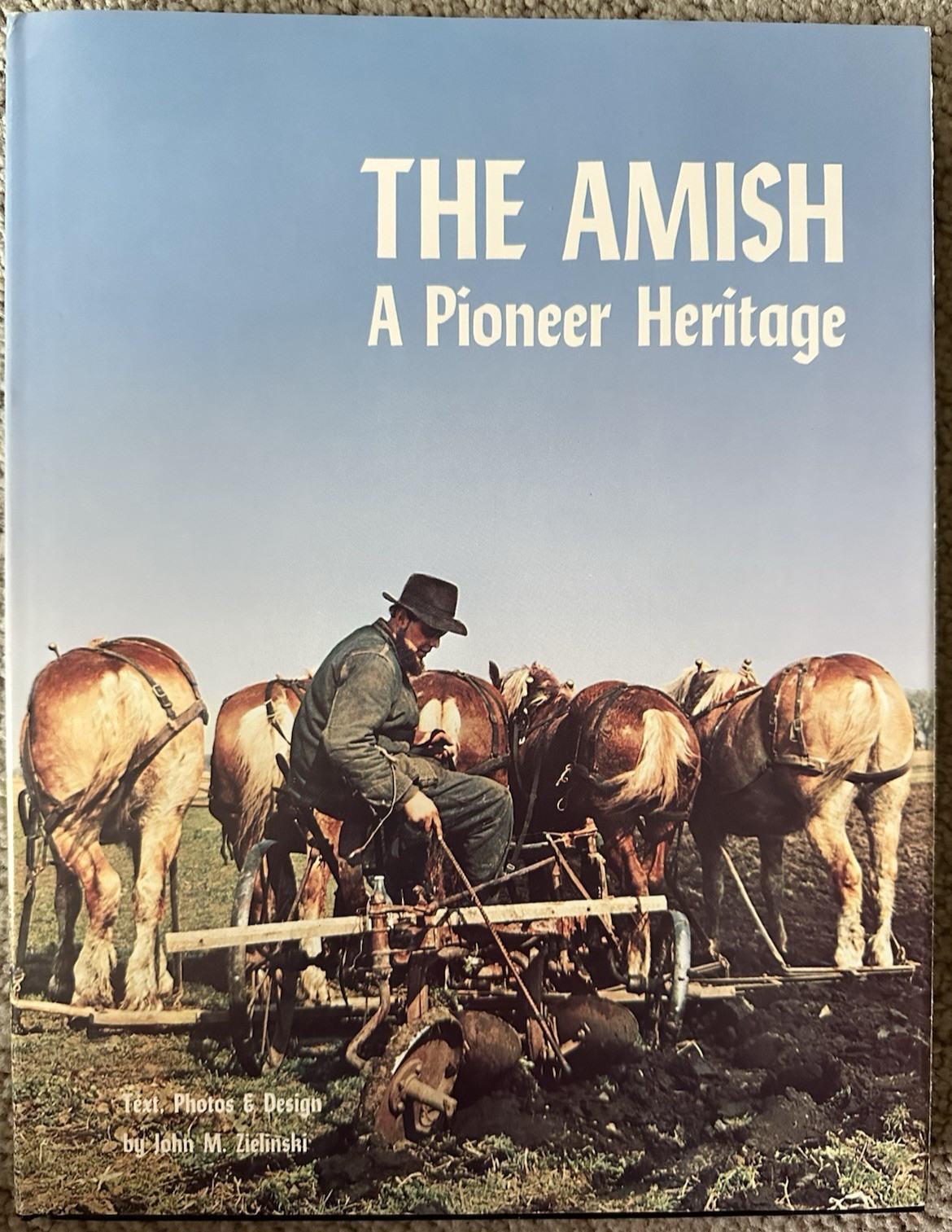 The Amish: A Pioneer Heritage Siged by Author With Dust Cover 175 Pages