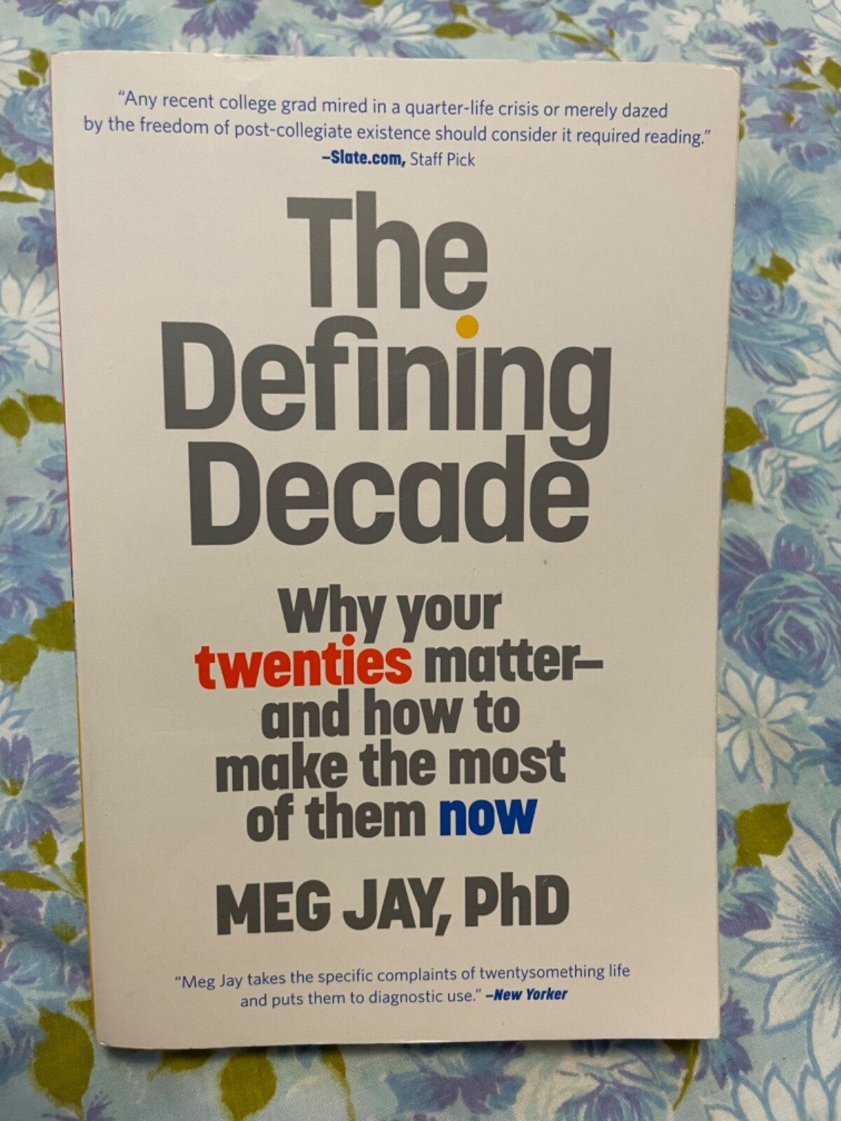 BOOK Defining Decade Why your Twenties Matter MEG JAY How to make the most them
