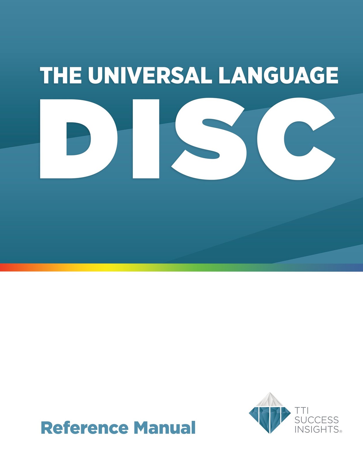 The Universal Language DISC Reference Manual (14th Printing)