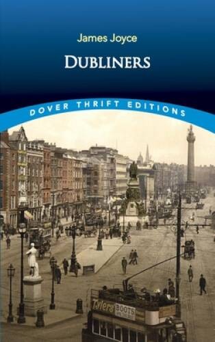 Dubliners (Dover Thrift Editions) – Paperback By James Joyce – GOOD