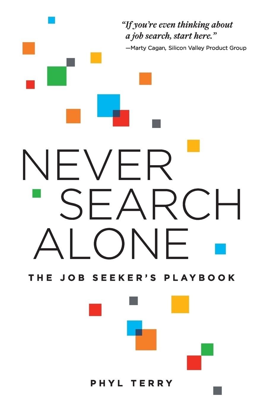 Never Search Alone: The Job Seeker’s Playbook ~ VERY GOOD