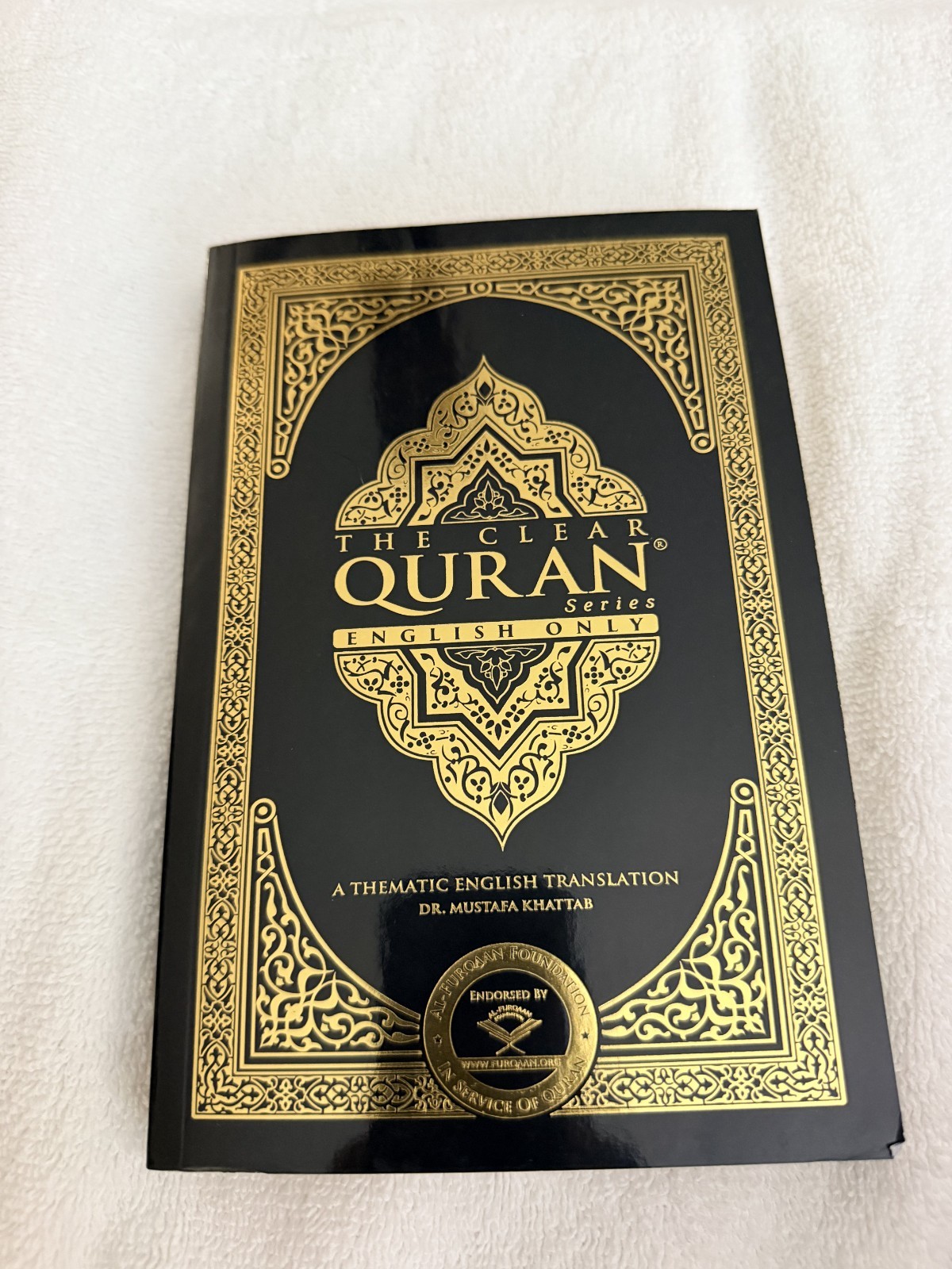 The Clear Quran Series English Only A Thematic English Translation Paperback