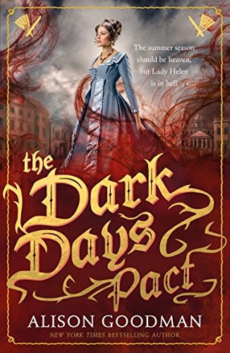 The Dark Days Pact: A Lady Hel – GOOD