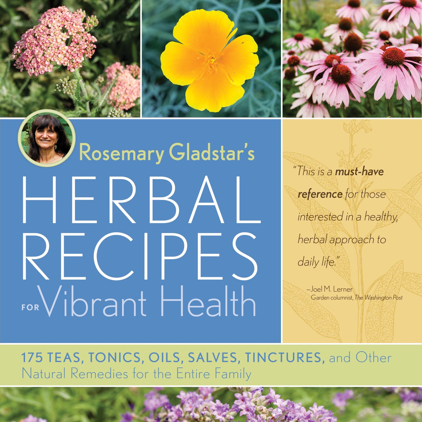 Rosemary Gladstar’s Herbal Recipes for Vibrant Health: 175 Teas, Tonics, Oil…