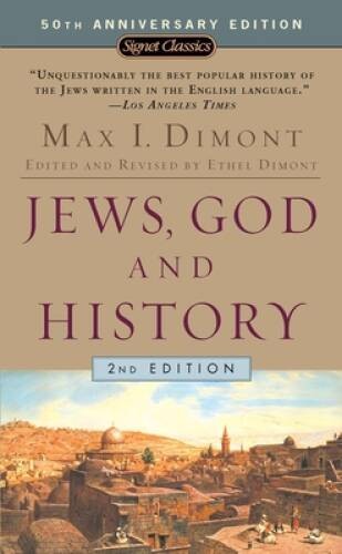 Jews, God, and History – Mass Market Paperback By Dimont, Max I. – GOOD