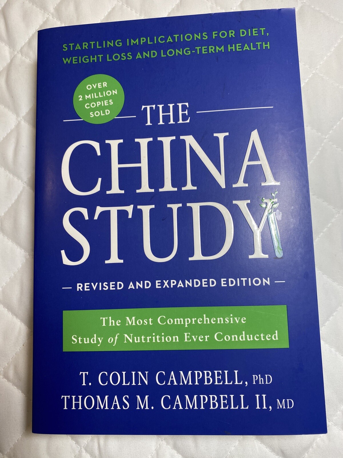 China Study : The Most Comprehensive Study of Nutrition Ever Conducted and…