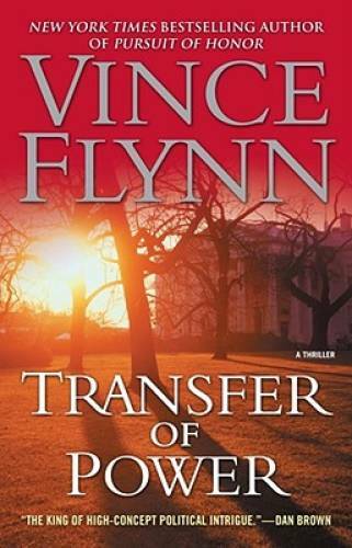 Transfer of Power – Paperback By Flynn, Vince – GOOD