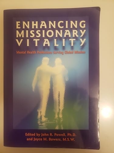 Enhancing Missionary Vitality: Mental Health Professions Serving Global Mission