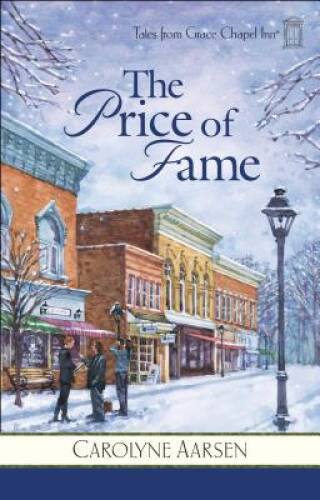 The Price of Fame (Tales from Grace Chapel Inn, Book 5) – Paperback – GOOD