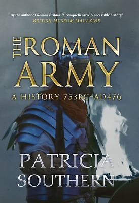 Amberley Historical Book Roman Army – A History 753BC-AD476