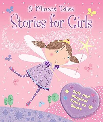5 Minute Tales: Stories for Girls – Hardcover By Igloo Books Ltd – GOOD