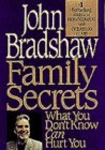 FAMILY SECRETS – Hardcover, by Bradshaw John – Acceptable j