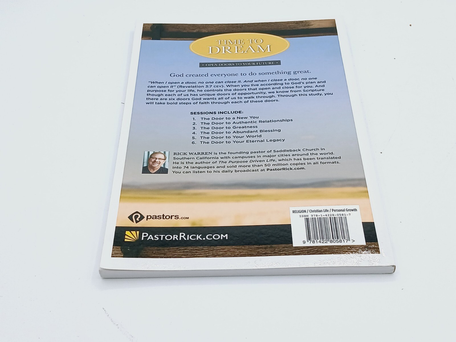 Time To Dream Open Doors To Your Future Study Guide by Rick Warren.