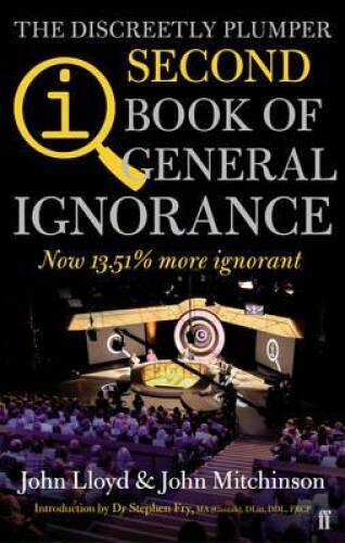 QI: The Second Book of General Ignorance – Paperback By John Lloyd – GOOD