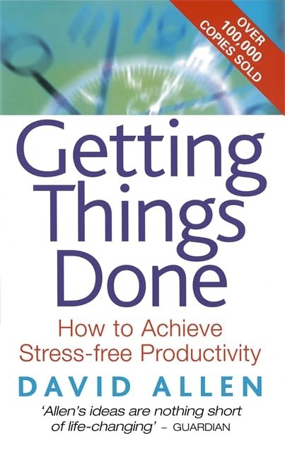 Getting Things Done: How to Ac – GOOD