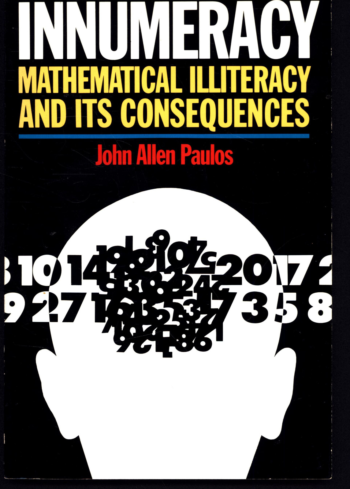 JOHN ALLEN PAULOS INNUMERACY MATHEMATICAL ILLITERACY