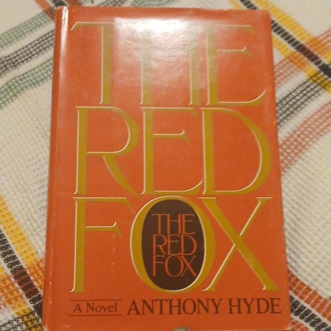 Anthony Hyde—The Red Fox (1985) Hardcover Alfred A. Knopf w/ Dust Jacket