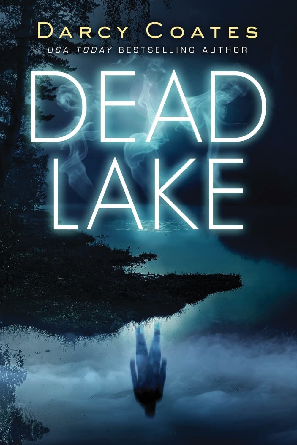 Dead Lake: A Cabin Horror Thriller of Isolation and Survival