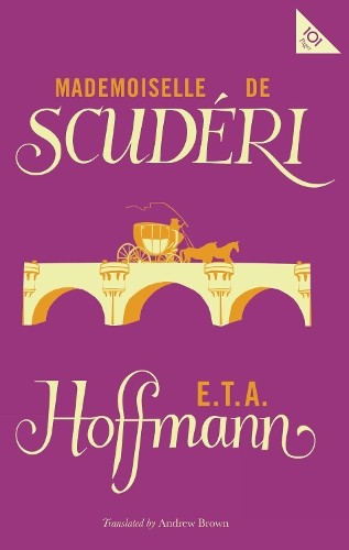 E. T. A. Hoffman Mlle de Scuderi (Paperback) Alma Classics 101 Pages (UK IMPORT)