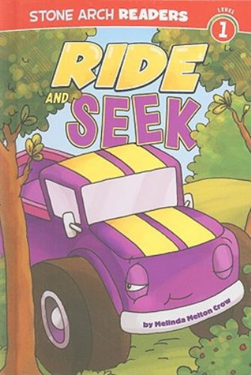 Ride and Seek Library Binding Melinda Melton Crow