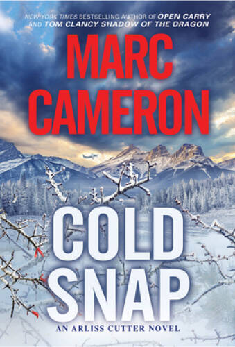 Cold Snap: An Action Packed Novel of Suspense (An Arliss Cutter Novel) – GOOD