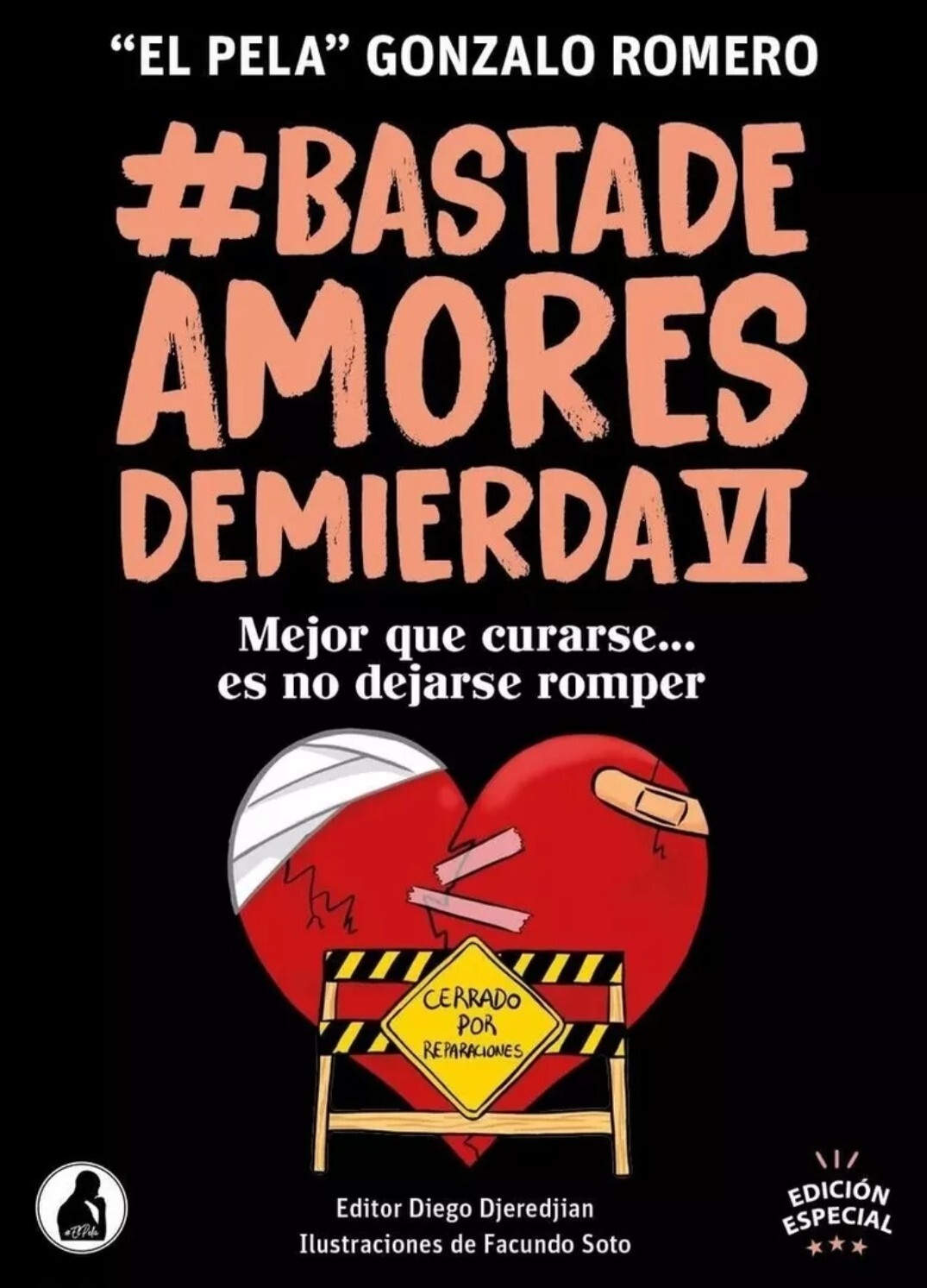 PACK “BASTA DE AMORES DE MIERDA”, 7 LIBROS PAPEL Gonzalo Romero Español