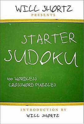 Will Shortz Presents Starter Sudoku – 0312371020, paperback