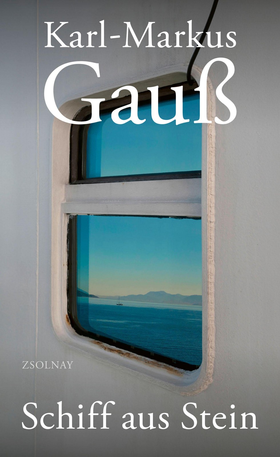 Karl-Markus Gauß Schiff aus Stein