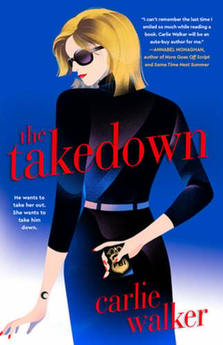 The Takedown by Carlie Walker: New