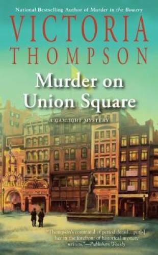 Murder on Union Square (A Gaslight Mystery) – Mass Market Paperback – GOOD