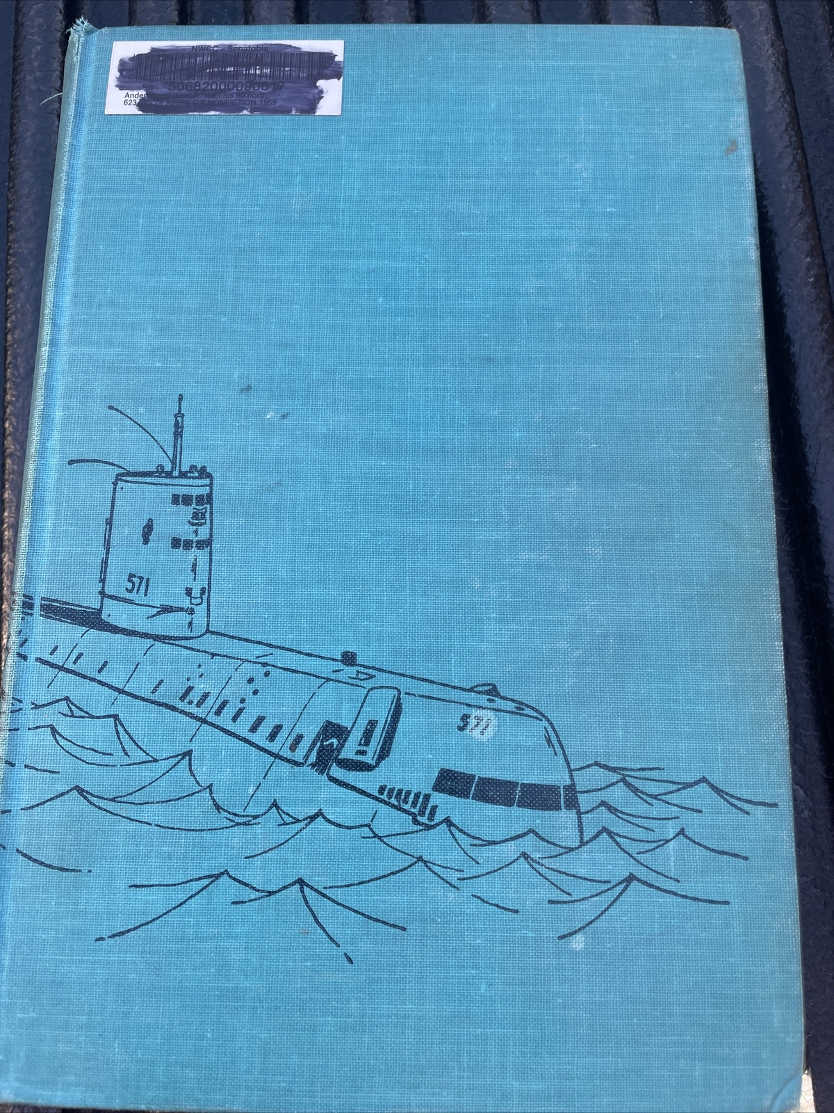Nautilus 90 North 1st ed. 1959 William R. Anderson Clay Blair