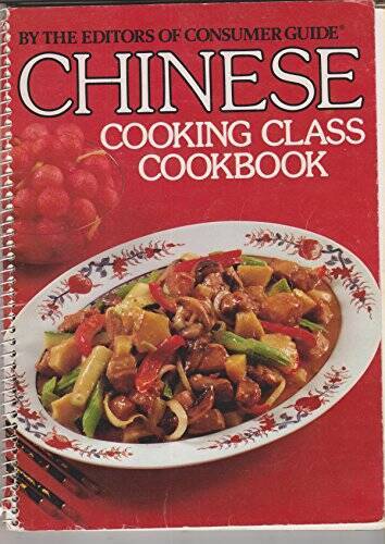 Chinese Cooking Class Cookbook – Spiral-bound By Consumer Guide – GOOD