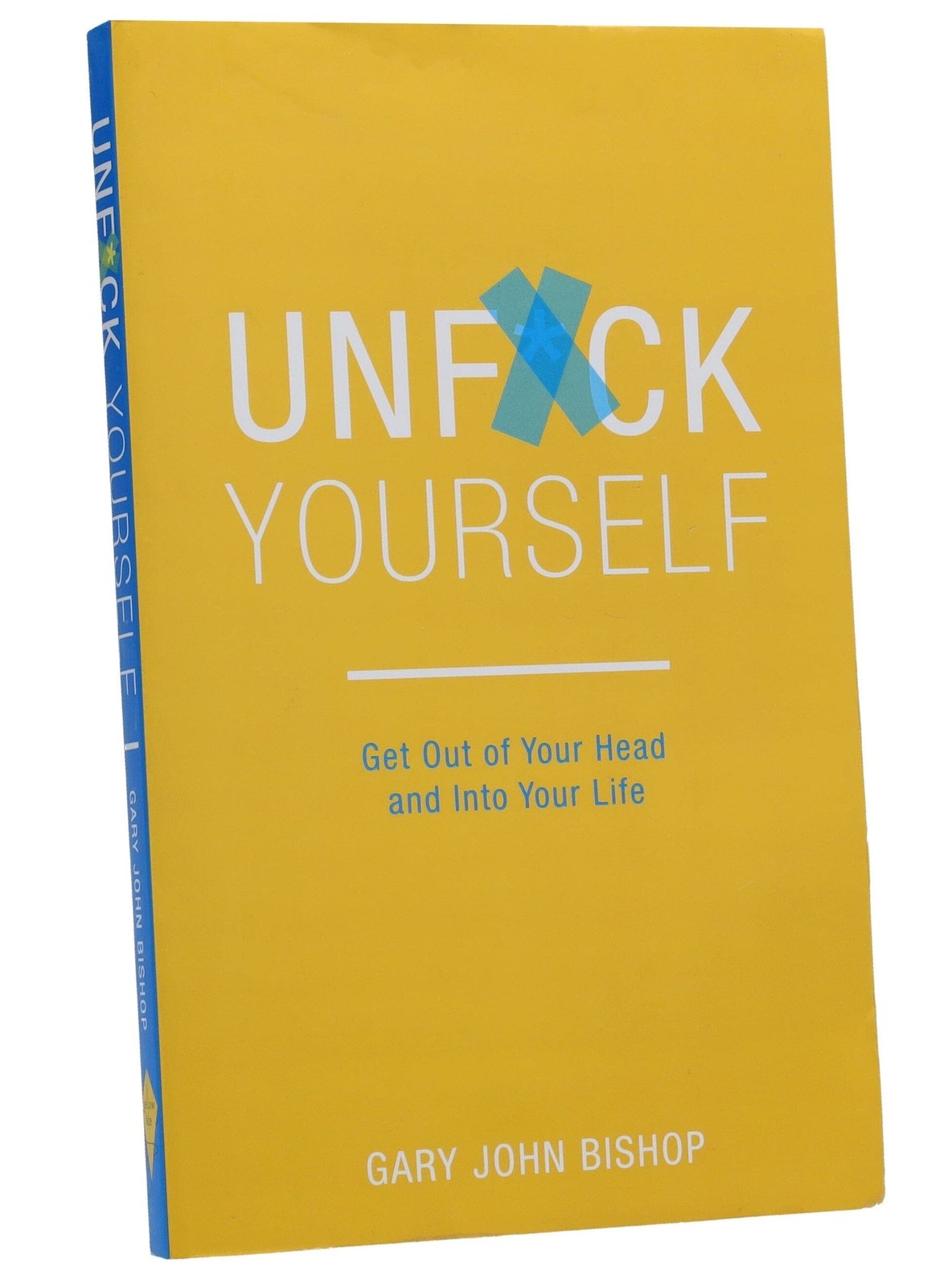 Unf*ck Yourself by Gary John Bishop – Non Fiction – Paperback