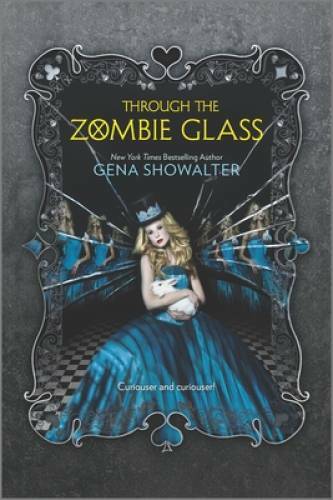 Through the Zombie Glass (White Rabbit Chronicles) – Paperback – GOOD