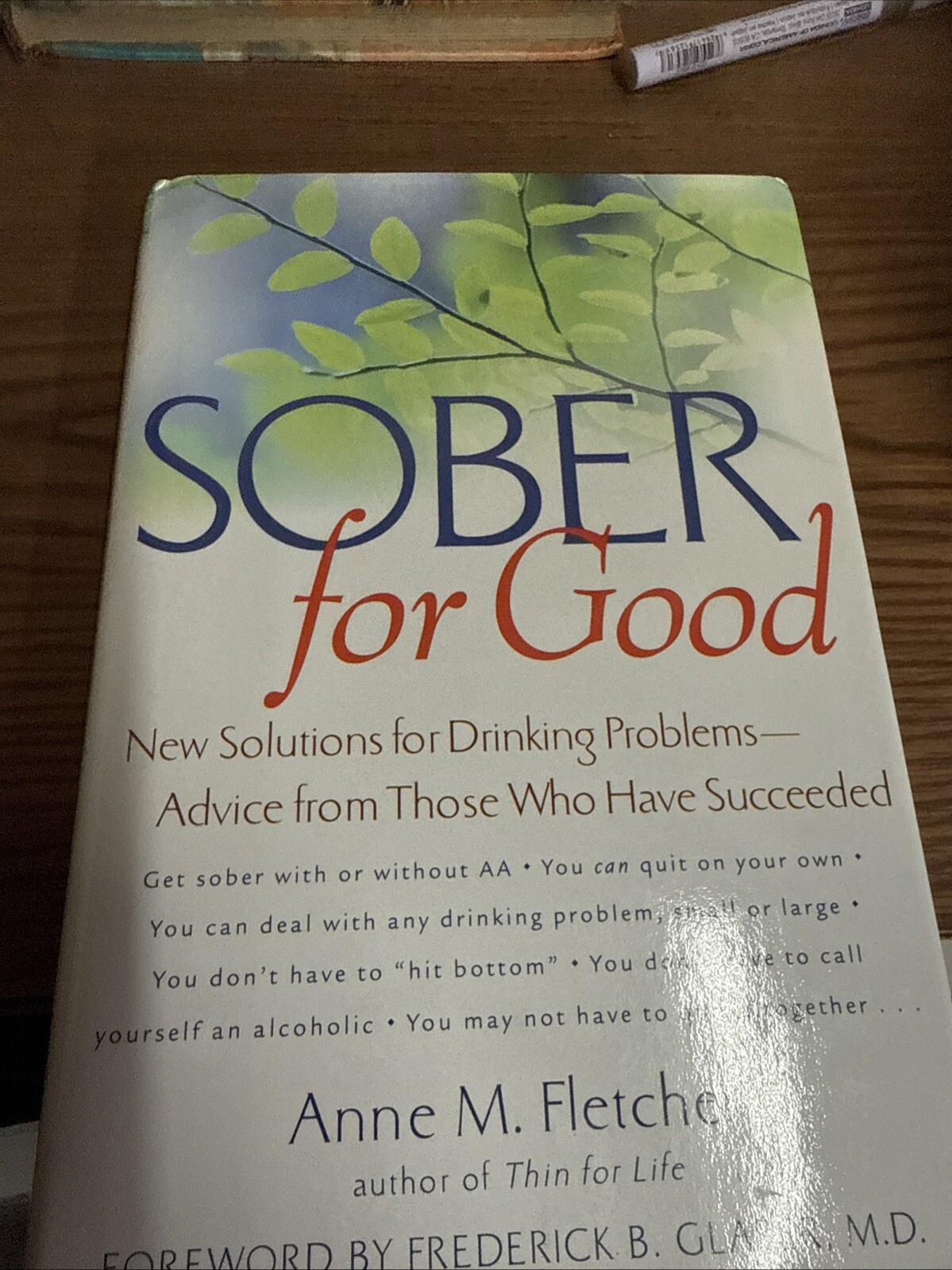 Signed Copy!!Sober for Good : New Solutions for Drinking Problems —