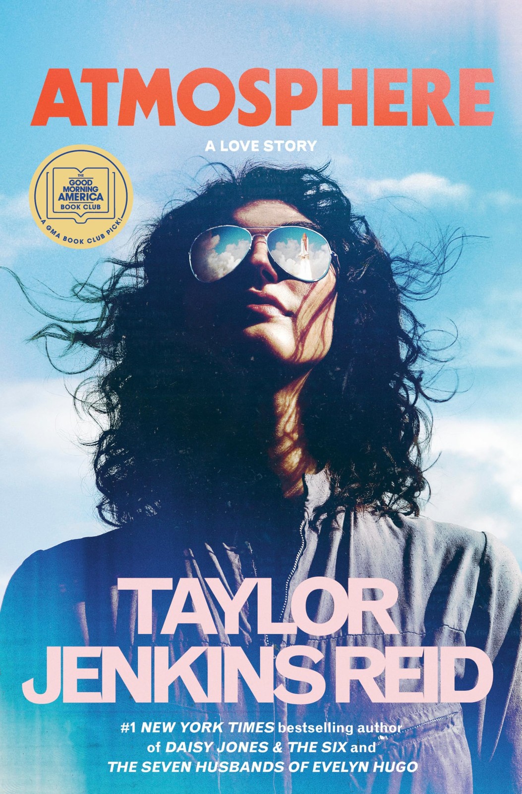 Atmosphere by Taylor Jenkins Reid Hardcover 80s Space Shuttle Program Novel