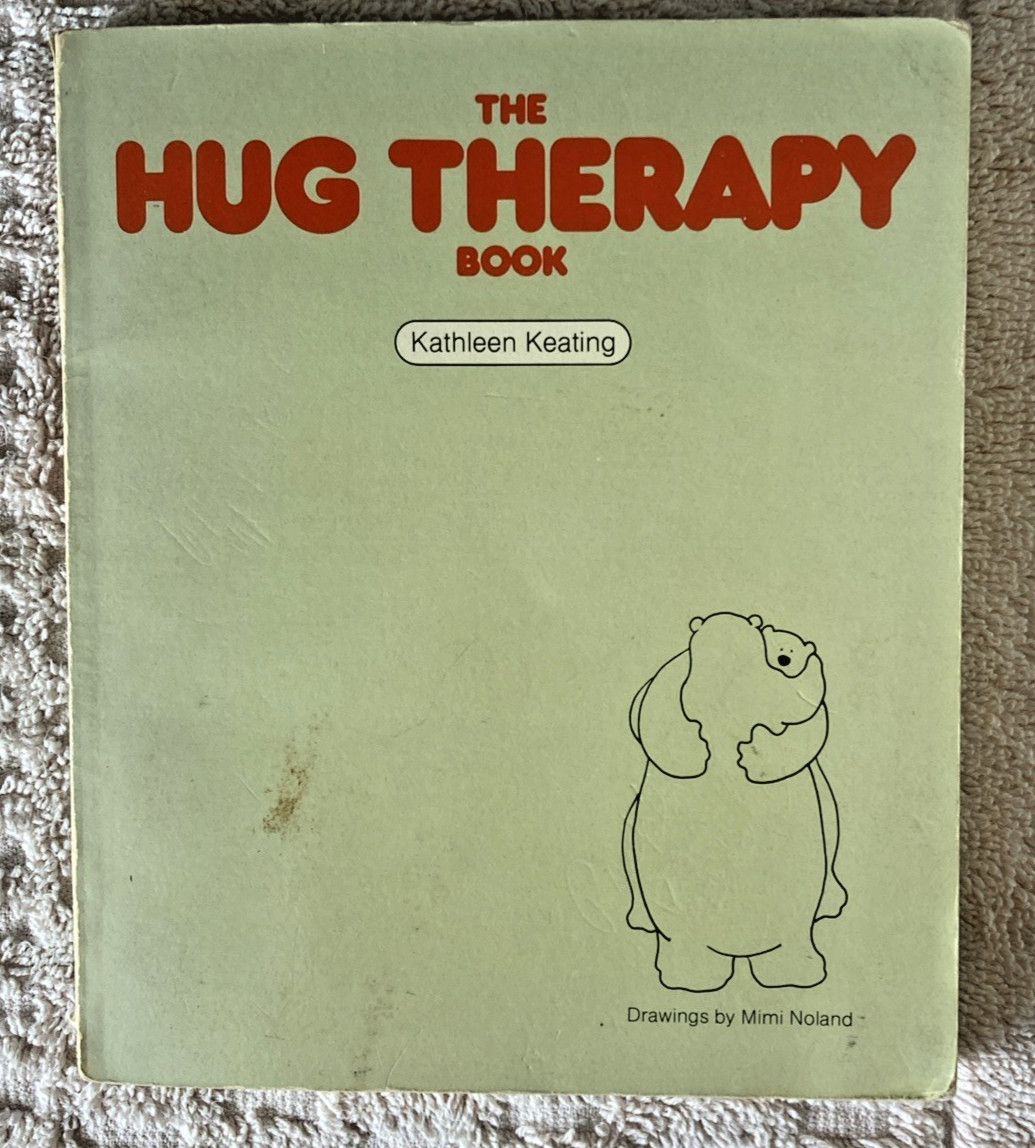 Hug Therapy Book by Kathleen Keating (Trade Paperback)