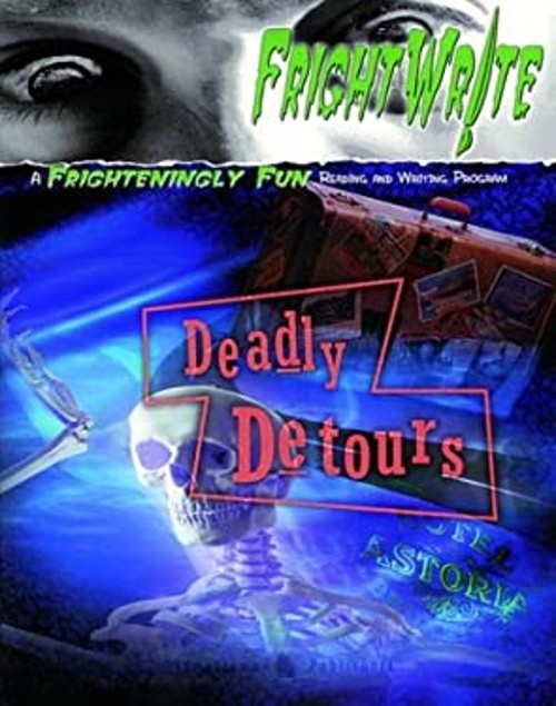 Fright Write – Deadly Detours : Write Your Own Disastrous Travel