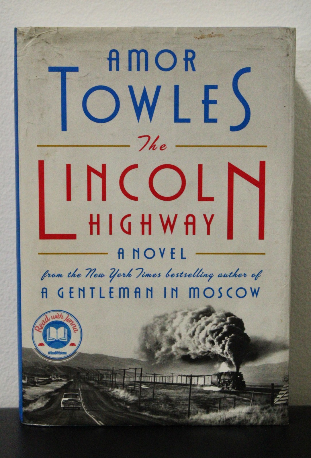 The Lincoln Highway by Amor Towles