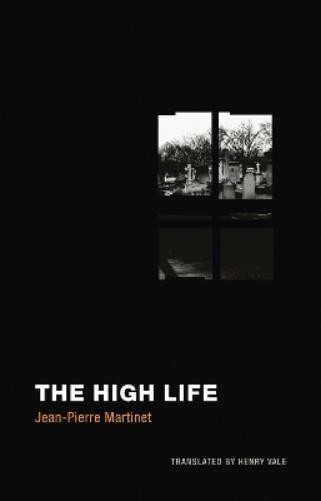 Jean-Pierre Martinet The High Life (Paperback) (UK IMPORT)