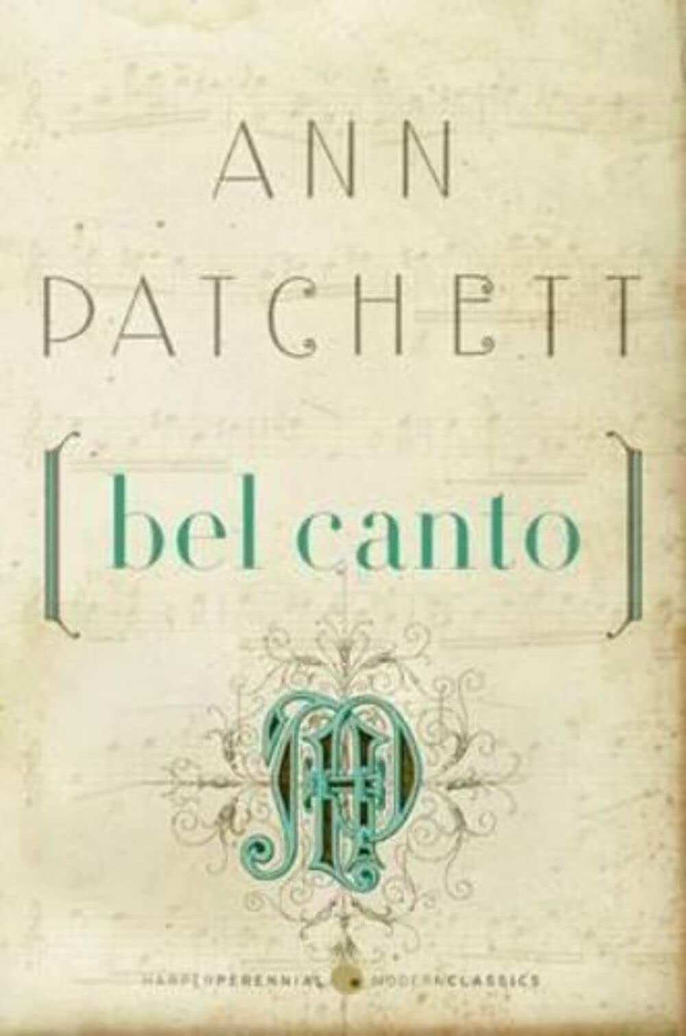 Bel Canto: A Novel (Harper Perennial Deluxe Editions) – Patchett, Ann – Good…