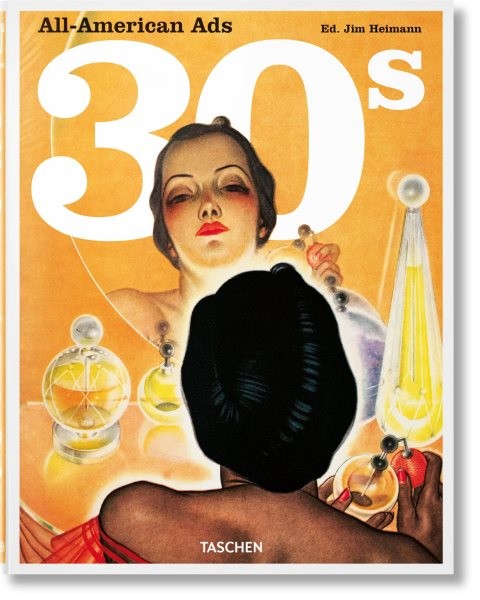 All-American Ads of the 30s, Hardcover by Heimann, Jim (EDT), Like New Used, …