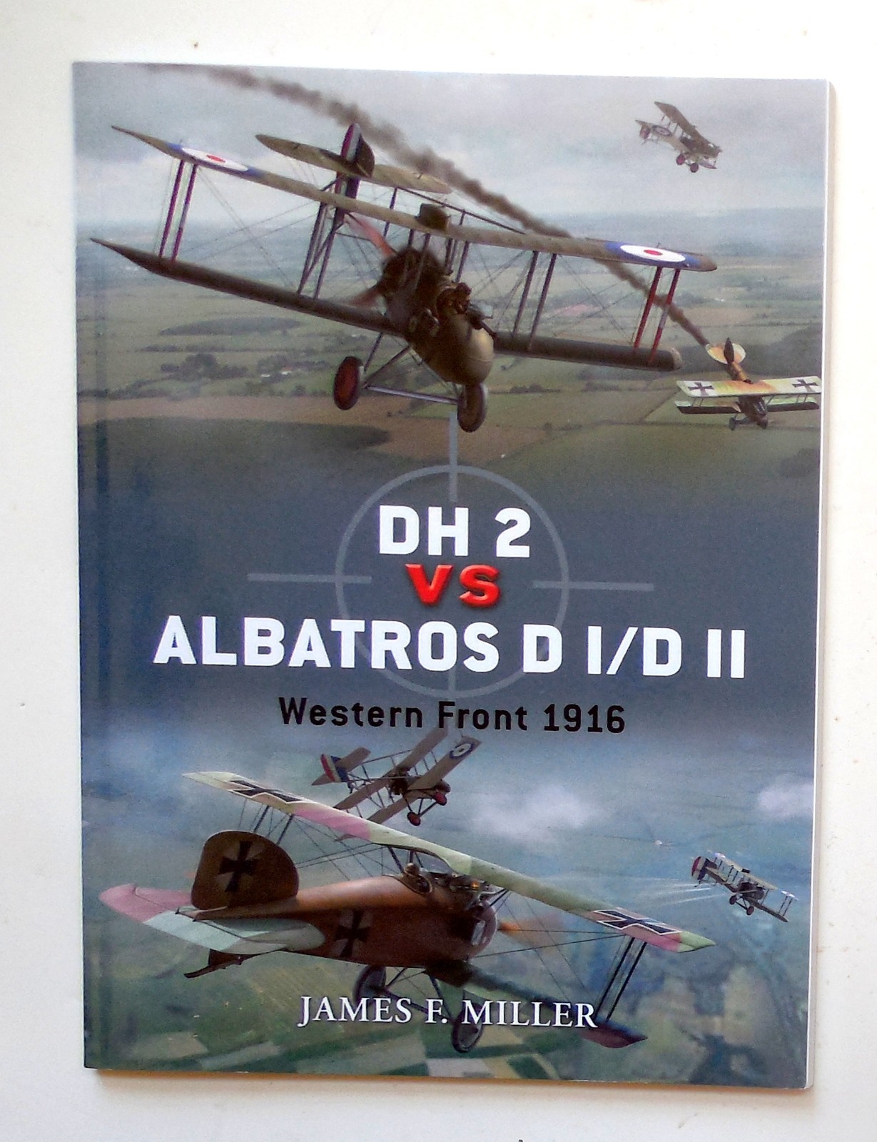 Osprey Duel Series “DH 2 vs. Albatros D I/D II – Western Front 1916 Book No. 42