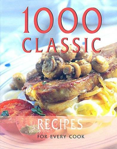 1,000 Classic Recipes From Around the World – Hardcover By Jo-Anne Cox – GOOD