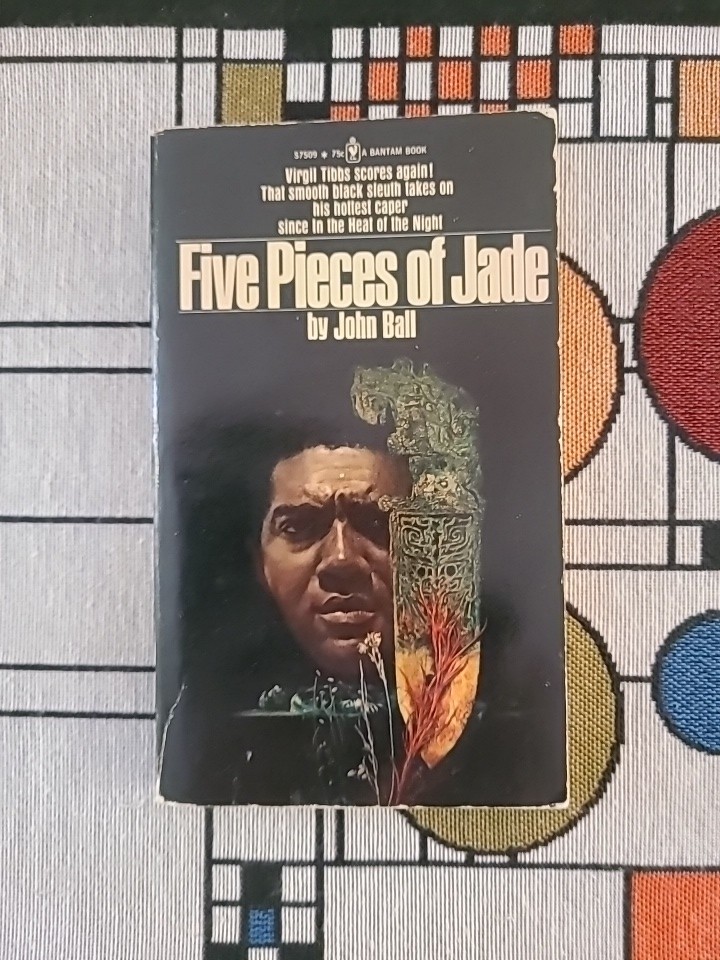 FIVE PIECES OF JADE by John Ball vintage 1973 Bantam paperback VIRGIL TIBBS