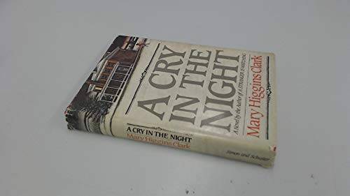 A Cry in the Night – Hardcover By Clark, Mary Higgins – VERY GOOD