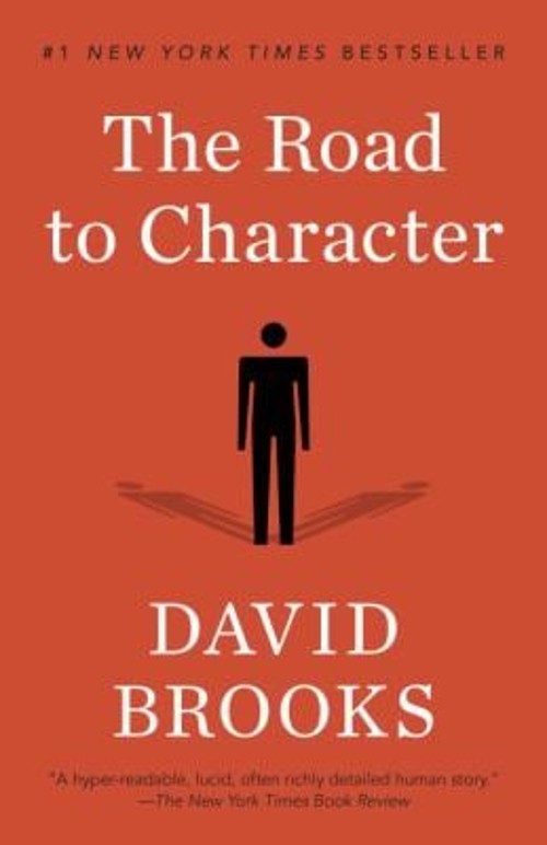 The Road to Character Paperback David Brooks