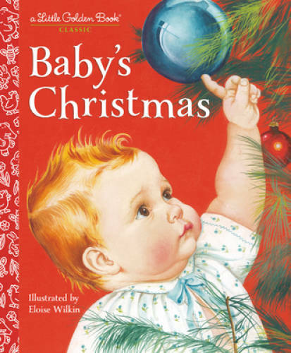 Baby’s Christmas (Little Golden Book) – Hardcover By Wilkin, Esther – GOOD