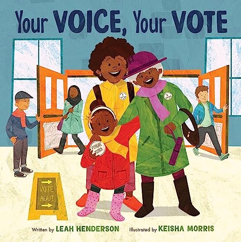 Your Voice, Your Vote by Henderson, Leah